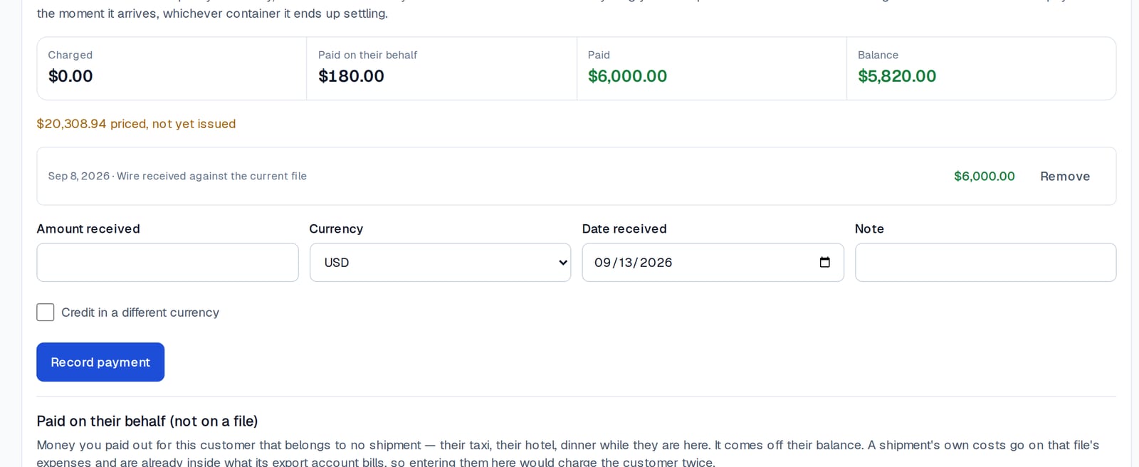 The customer balance: charged, paid on their behalf, paid, and the balance, with a payment already received and the form for recording the next one.